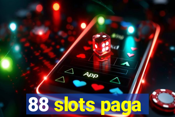 88 slots paga